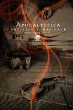 Watch Apocalyptica The Life Burns Tour 5movies