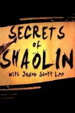 Watch Secrets of Shaolin with Jason Scott Lee 5movies
