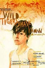 Watch Wild Tigers I Have Known 5movies