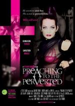Watch Preaching to the Perverted 5movies