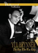 Watch Yul Brynner: The Man Who Was King 5movies