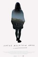 Watch Among Mountain Crags 5movies