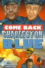 Watch Come Back, Charleston Blue 5movies