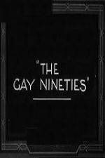 Watch The Gay Nighties 5movies