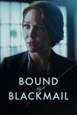 Watch Bound by Blackmail 5movies