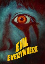 Watch Evil Everywhere 5movies