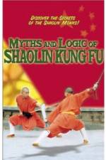 Watch Myths and Logic of Shaolin Kung Fu 5movies