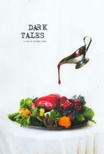 Watch Dark Tales (Short 2021) 5movies