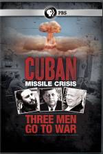 Watch Cuban Missile Crisis: Three Men Go to War 5movies