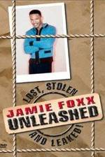Watch Jamie Foxx Unleashed: Lost, Stolen and Leaked! 5movies
