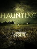 Watch A Haunting in Georgia 5movies