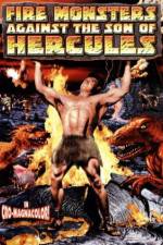 Watch Fire Monsters Against the Son of Hercules 5movies