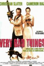 Watch Very Bad Things 5movies