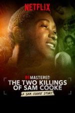 Watch ReMastered: The Two Killings of Sam Cooke 5movies