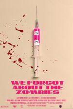 Watch We Forgot about the Zombies (Short 2022) 5movies