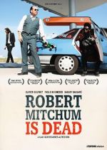 Watch Robert Mitchum est mort 5movies