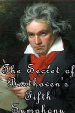 Watch The Secret of Beethoven's Fifth Symphony 5movies