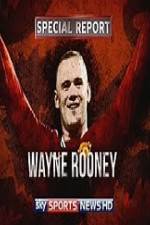 Watch Wayne Rooney Special Report 5movies