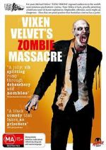 Watch Vixen Velvet\'s Zombie Massacre 5movies