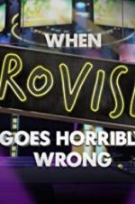 Watch When Eurovision Goes Horribly Wrong 5movies