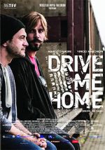 Watch Drive Me Home 5movies