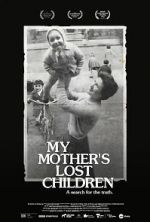 Watch My Mother\'s Lost Children 5movies