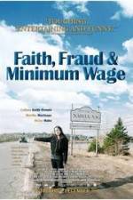 Watch Faith Fraud & Minimum Wage 5movies