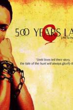 Watch 500 Years Later 5movies