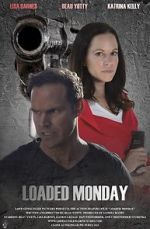 Watch Loaded Monday 5movies