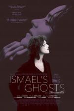 Watch Ismael\'s Ghosts 5movies