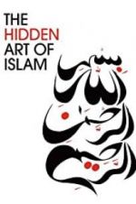 Watch The Hidden Art of Islam 5movies