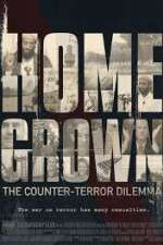 Watch Homegrown: The Counter-Terror Dilemma 5movies