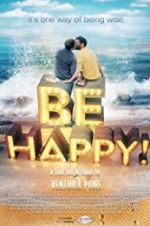 Watch Be Happy! (the musical) 5movies