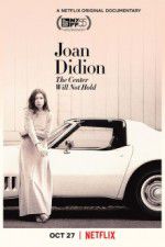 Watch Joan Didion: The Center Will Not Hold 5movies