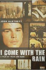 Watch I Come with the Rain 5movies