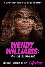 Watch Wendy Williams: What a Mess! 5movies