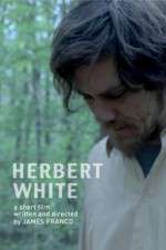 Watch Herbert White 5movies