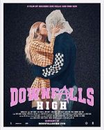 Watch Downfalls High 5movies