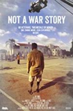 Watch Not a War Story 5movies