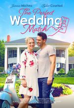 Watch The Perfect Wedding Match 5movies
