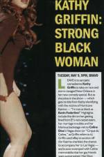 Watch Kathy Griffin Strong Black Woman 5movies