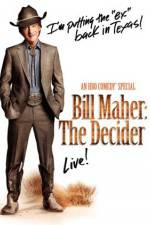 Watch Bill Maher The Decider 5movies