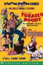 Watch Tobacco Roody 5movies