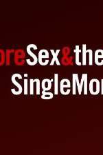 Watch More Sex & the Single Mom 5movies