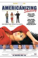 Watch Americanizing Shelley 5movies