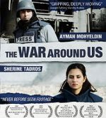 Watch The War Around Us 5movies