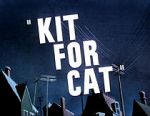 Watch Kit for Cat (Short 1948) 5movies