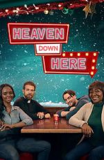 Watch Heaven Down Here 5movies
