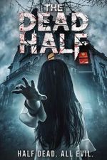 Watch The Dead Half 5movies