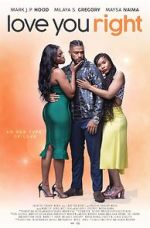 Watch Love You Right: An R&B Musical 5movies